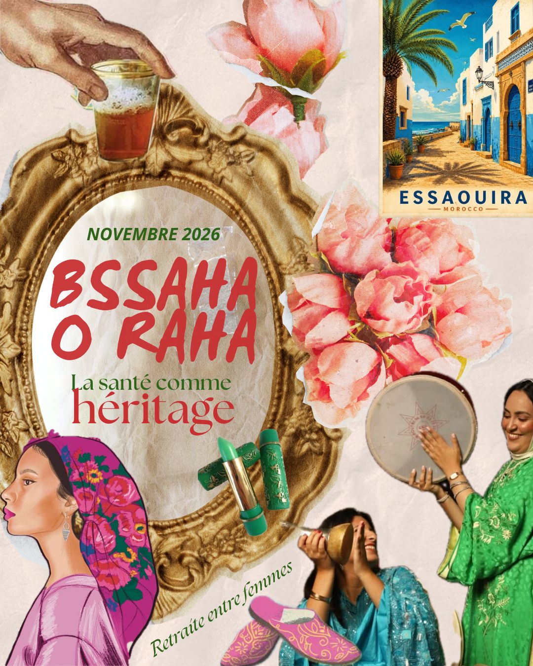 Bssaha o Raha, la santé comme héritage. Retraite entre femmes, Essaouira, novembre 2026
